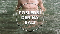 Poslední den na Bali | KOVY