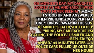Details My Daughter Said I WISH YOU'D NEVER BEEN MY MOM on Mother's Day... Guide
