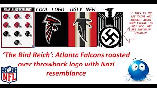 Atlanta Falcons are under fire as new logo draws Nazi comparison, which is quite funny