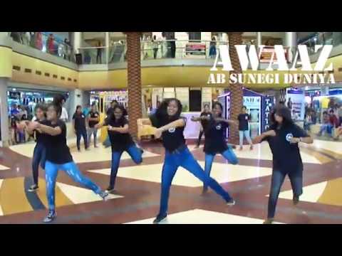 Awaaz : Ab Sunegi Duniya | Flashmob 03