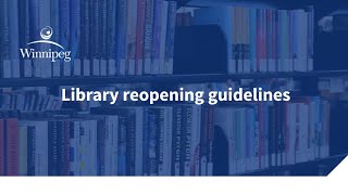 Library reopening guidelines