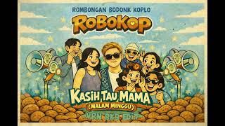 Download Lagu Kasih Tau Mama (Malam Minggu) - VRN BKB Edit MP3