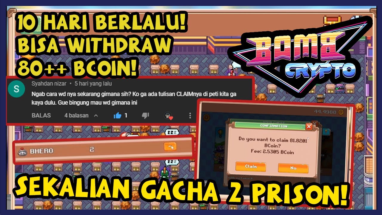 CARA WITHDRAW BCOIN 2022 + GACHA 2 PRISON! - Bomb Crypto (NFT Game)
