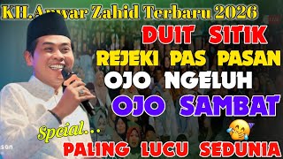 Download lagu KH ANWAR ZAHID TERBARU 2026 // REJEKI PAS PASAN OKO SAMBAT OJO NGELUH