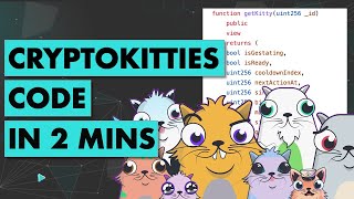 Cryptokitties source code explained in 2 mins