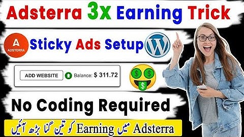 Adsterra High CPM Tricks 2024 | How To Setup Sticky Ads In WordPress