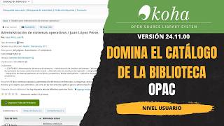 🎓 Guía Koha para Universitarios: ¡Domina el catálogo de la biblioteca!