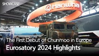 Eurosatory 2024 Highlights - The First Debut of Chunmoo MRLS in Europe