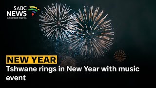 New Year s Eve 2025 Tshwane rings in New Year with music event