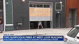 Chicago s investigating 2 suspicious fires at business in West Loop