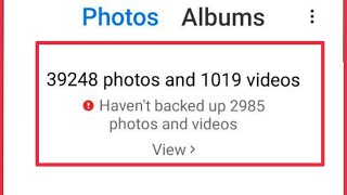 Gallery Photos And Videos Havent Backed Up Photos And Videos Problem Solve