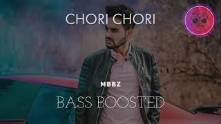 "CHORI CHORI SONG"   PAV DHARIA  BASS BOOSTED   MBBZ   2021
