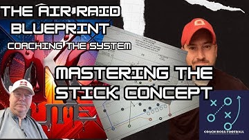The Air Raid BLUEPRINT: Episode #1- MASTERING the Stick Concept