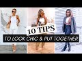 10 Tips To Always Look Chic And Put Together