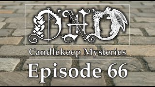 Ep 66 | Candlekeep Mysteries | Return to Baldur's Gate