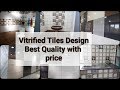 Best Quality Vitrified Tiles design with price/ Cool Tiles designs