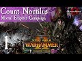 Total War: Warhammer 2 The Shadow & the Blade - Count Noctilus #1