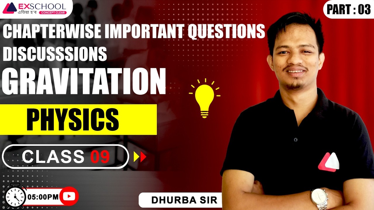 Class 9 Physics | Gravitation Chapterwise Important Questions Discussion | Part 03 | Dhurba Sir