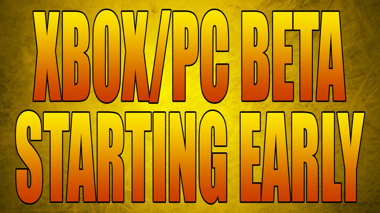 Black Ops 3 Xbox One and PC Beta STARTING EARLY!!! (TODAY!)