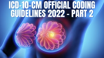 ICD-10-CM CODING GUIDELINES REVIEW - PART 2