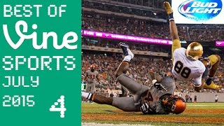 Best Sport Vines | July 2015 Week 4