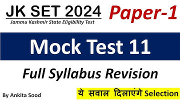 Expected MCQs for JKSET 2024 Paper 1 Preparation | Full Syllabus Mock Test for Paper 1