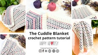 The Cuddle Blanket | Modern Crochet Baby Blanket Pattern Tutorial