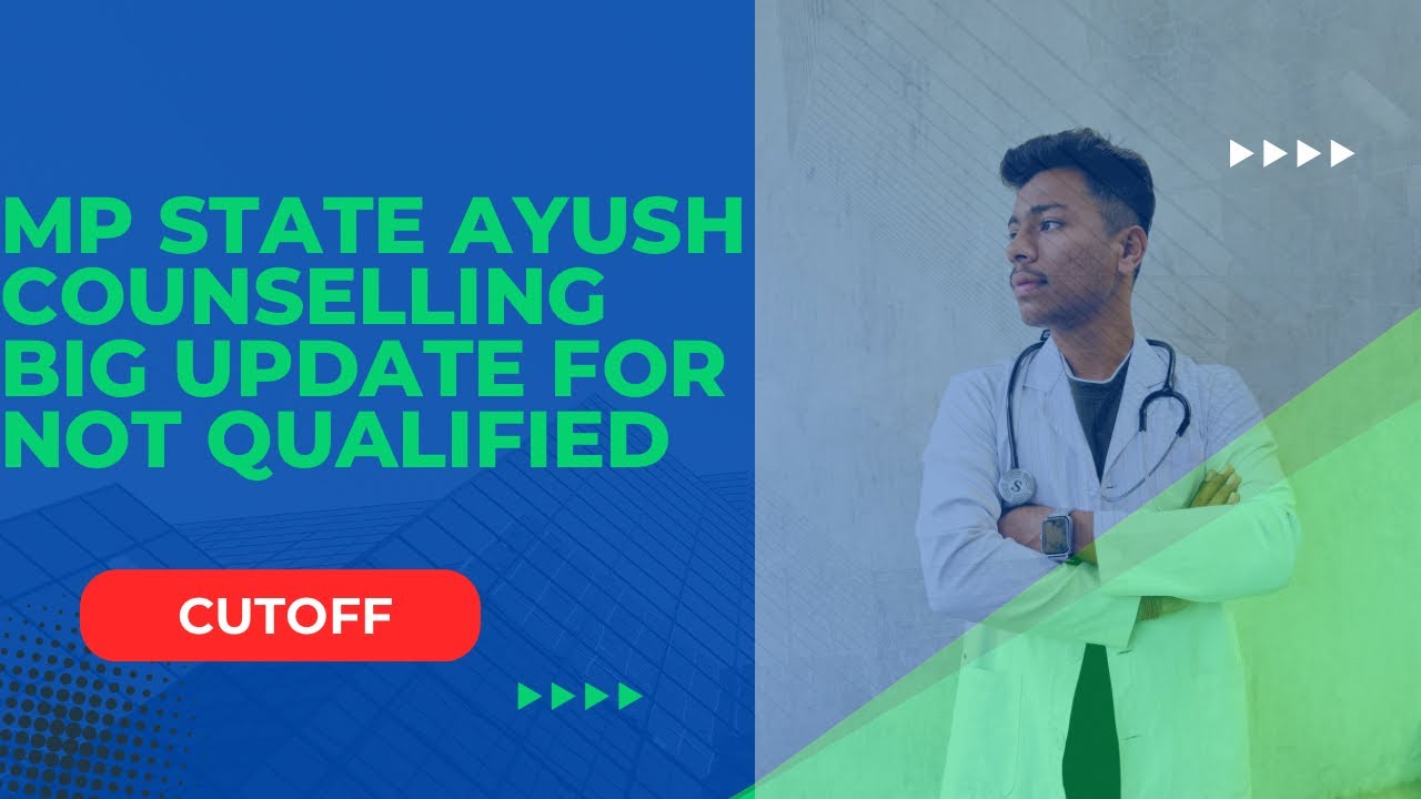 Mp Ayush Counselling Big Update For Not Qualified Student ⚡️Mp Ayush ...