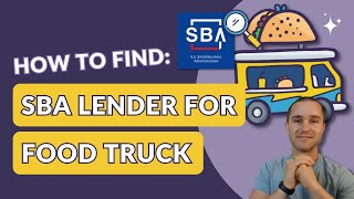 How to Find the Right SBA Lender for Your Food Truck (Free Tool)