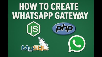 Cara Membuat WhatsApp Gateway & Chatbot Otomatis dengan Node.js, PHP & MySQL