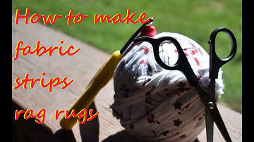Beginners how to make fabric strips, no sew. For rag rugs. How to crochet with fabric strips.