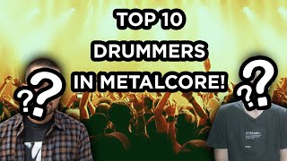 Download Lagu TOP 10 BEST DRUMMERS IN METALCORE! MP3