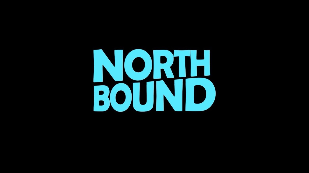 Welcome to Northbound (trailer)