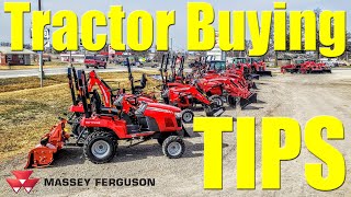 Tractor Buying Tips: How to Buy the Right Tractor the 1st Time