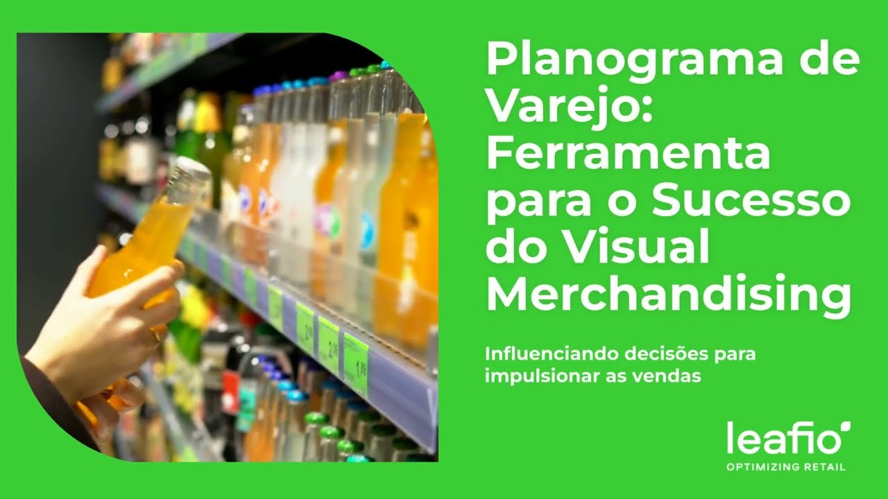 Planograma de Varejo: Ferramenta para o Sucesso do Visual Merchandising