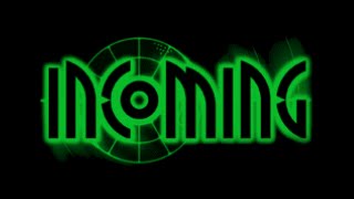Incoming Scenario 1 Speed run - 15:06