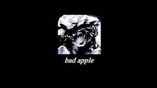 bad apple // slowed   reverb