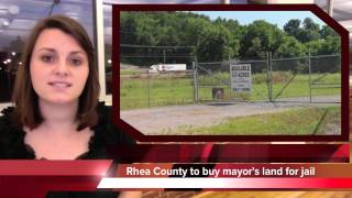 Rhea County bought land for new jail from Dayton mayor