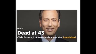 KTLA mourns the sudden death of anchor Chris Burrous