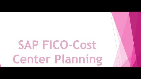 SAP FICO: Cost Center Planning