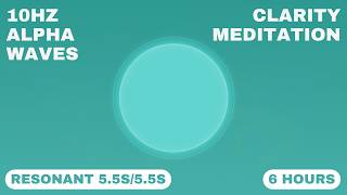 10Hz Alpha Waves | Joyful Clarity Meditation | 6 Hour Focus & Calm Ritual (Teal Theme) screenshot 2