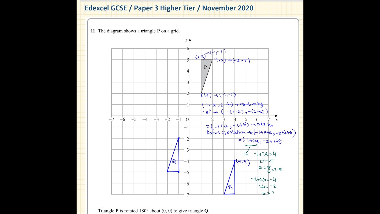 Edexcel GCSE / Paper 3 Higher Tier / November 2020 / Question 11 / Rotation / Transformation