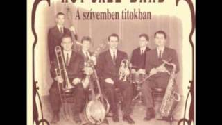 Hot Jazz Band- A szívemben titokban chords