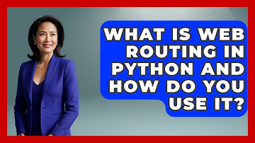 What Is Web Routing In Python And How Do You Use It? - Python Code School