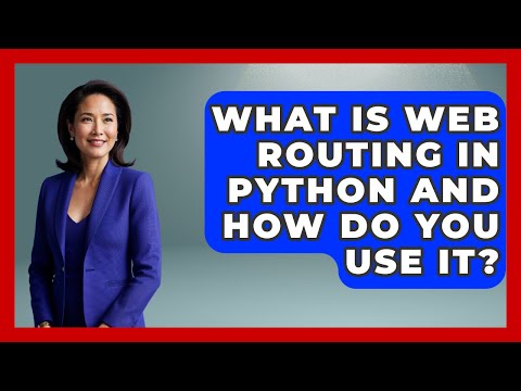 What Is Web Routing In Python And How Do You Use It? - Python Code School