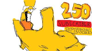250 Subscriber Special!