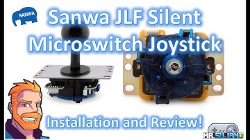 Sanwa JLF Silent Microswitch Joystick installation and review