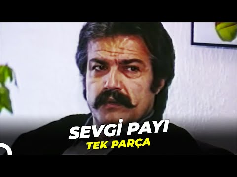 Sevgi Payı | Serdar Gökhan Eski Türk Filmi Full İzle
