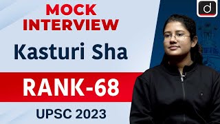 UPSC Result 2023 | Kasturi Sha | Rank - 68 | Mock Interview | Drishti IAS English