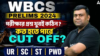 WBCS Cut Off 2024 Prelims | WBCS Cut Off Analysis | WBCS Cut Off 2026 Prelims SC, ST, OBC